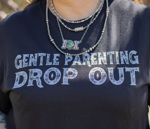Gentle Parent Drop Out