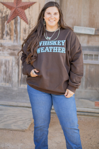 Whiskey Weather PUFF Sweatshirt