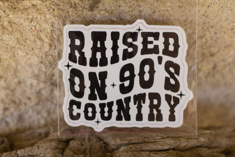 Raised On 90's Country Sticker