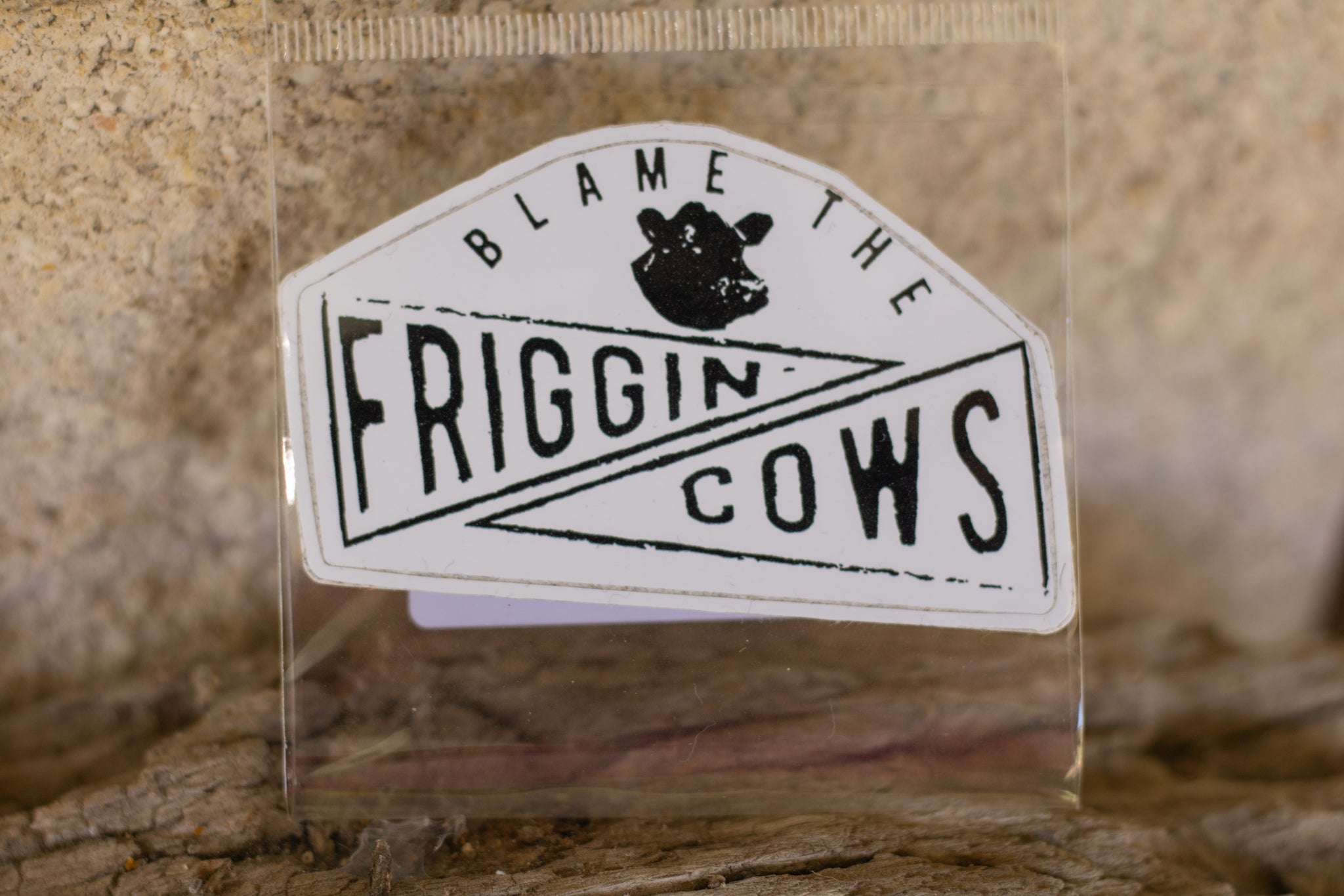 Blame the Friggin Cows Sticker