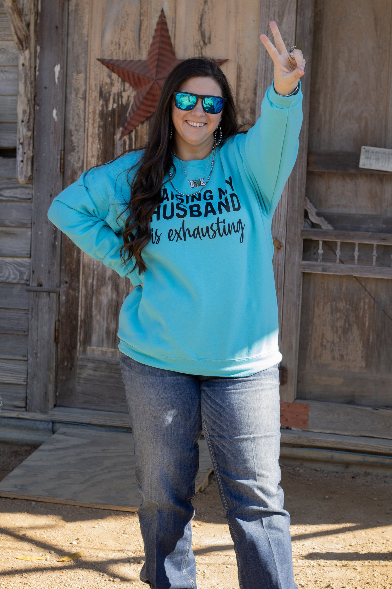 Turquoise Raising My Husband Sweatshirt